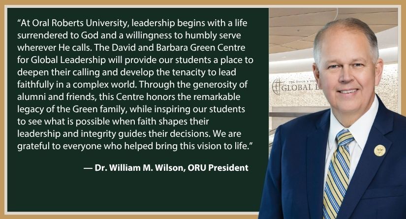 ORU Opens New David and Barbara Green Centre for Global Leadership
