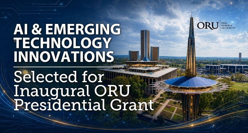 AI and Emerging Technology Innovations Selected for Inaugural ORU Presidential Grant